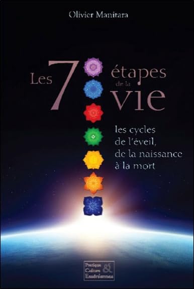 Les 7 étapes de la Vie