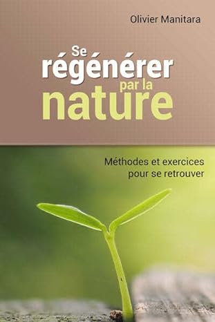 Se régénérer dans la nature