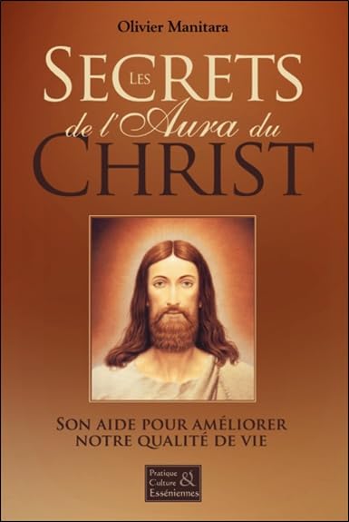 Les secrets de l'Aura du Christ