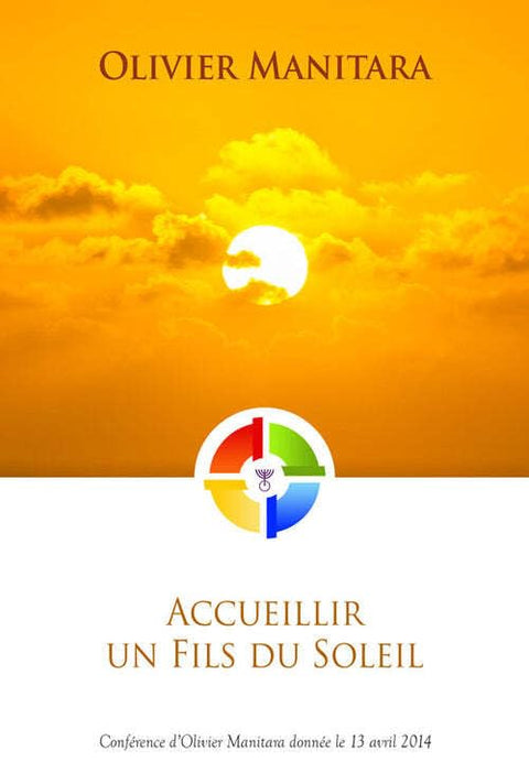 Accueillir un Fils du Soleil