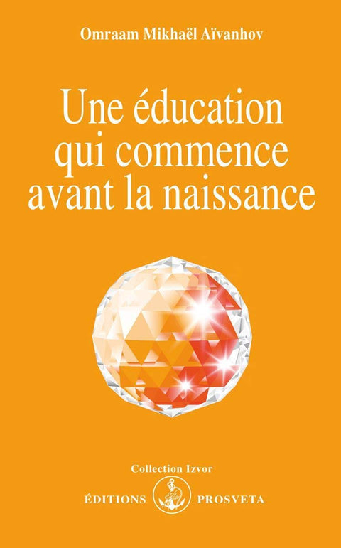 Une éducation qui commence avant la naissance