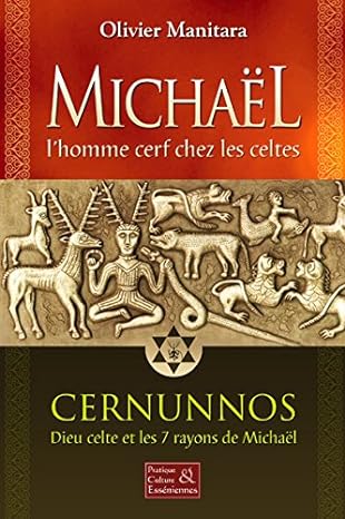 Michaël, l'homme cerf chez les celtes