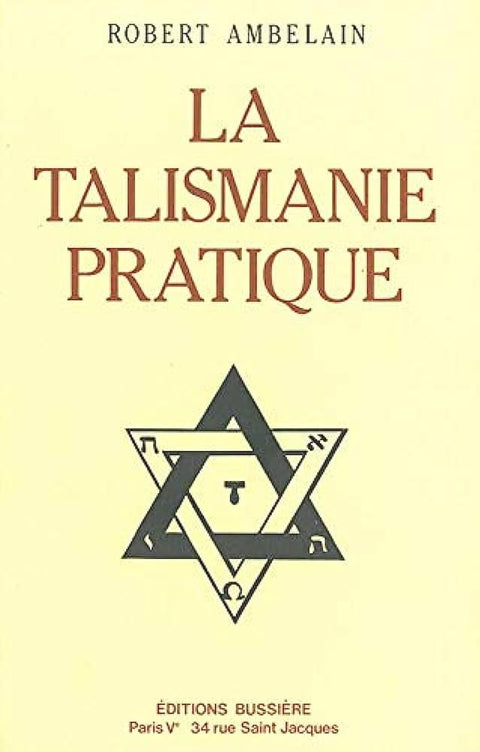 La Talismanie pratique