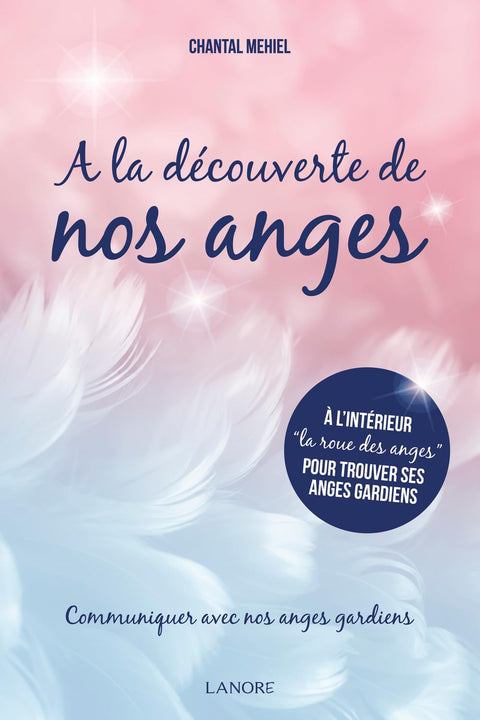 A la découverte de nos anges