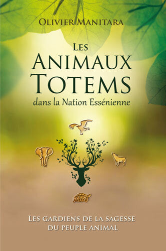 Les animaux totems dans la Nation Essénienne