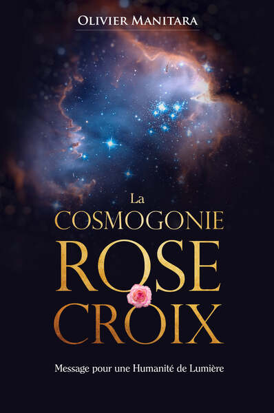 La cosmogonie de la rose croix