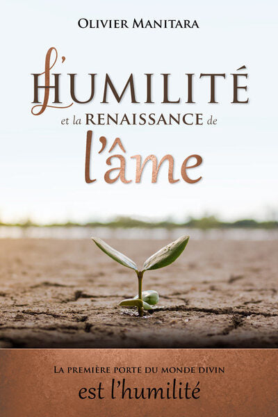 L'humilité par la renaissance de l'ame