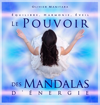 Le Pouvoir des Mandalas d’Energie