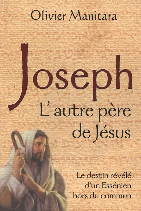 Joseph - l'autre père de Jésus