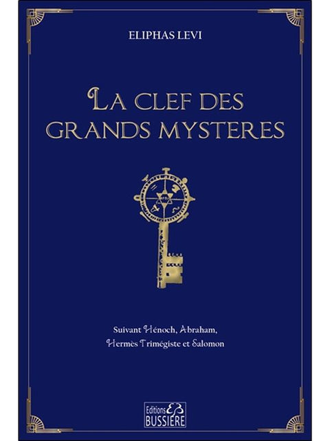 La clef des grands mystères