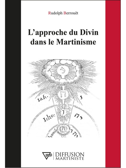 L'approche du Divin dans le Martinisme